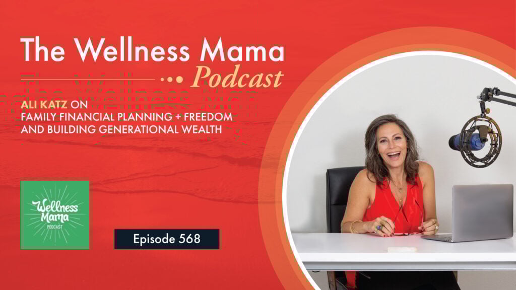 Ali Katz on The Wellness Mama Podcast